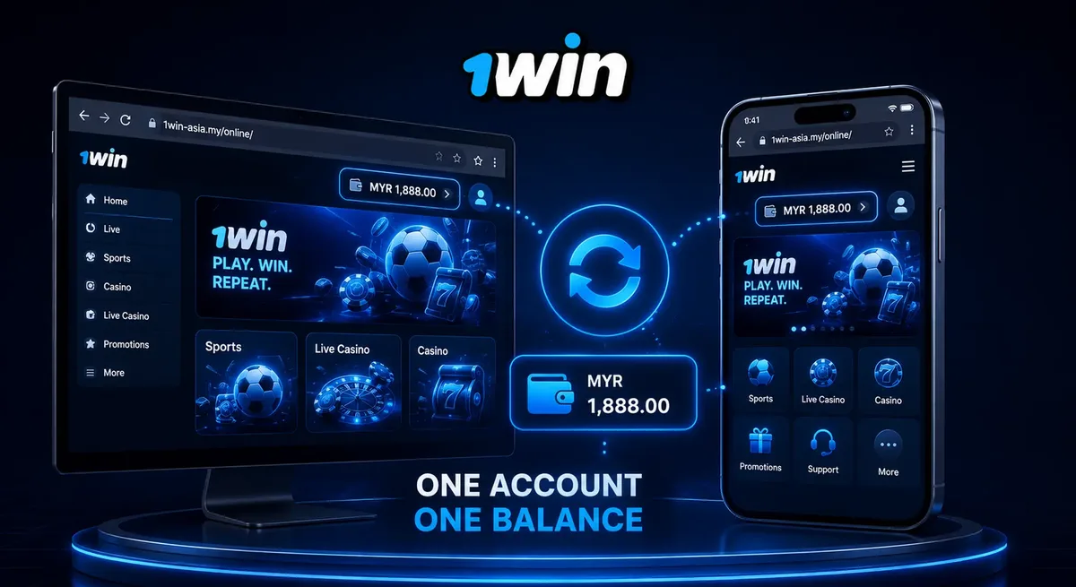 1win Malaysia desktop and mobile browser account sync